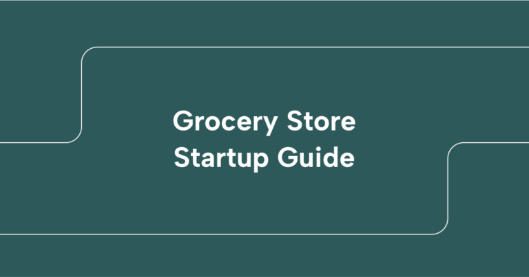 Grocery Store Startup Guide